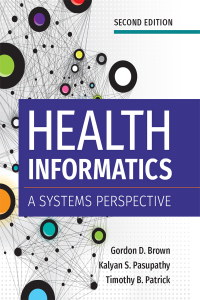 Health Informatics (A Systems Perspective)