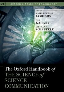 Oxford handbook of the science of science communication