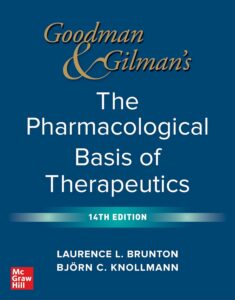 Goodman & Gilman's the pharmacological basis of therapeutics