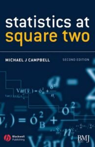 Statistics at square two understanding modern statistical application in medicine